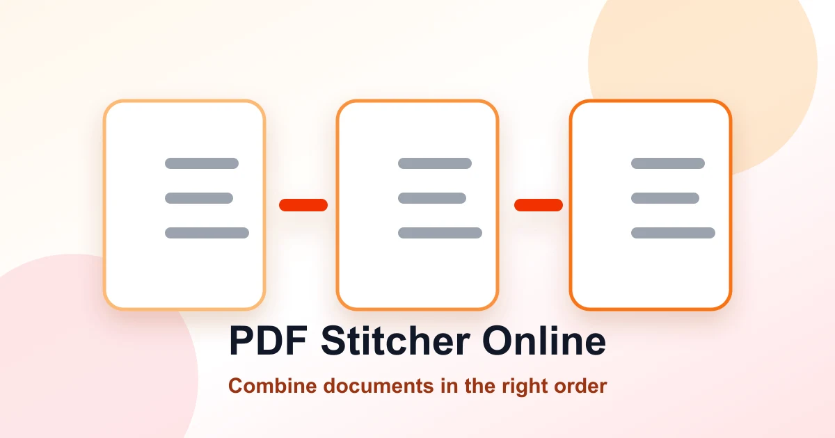 PDF Stitcher Online: Combine Documents in the Right Order
